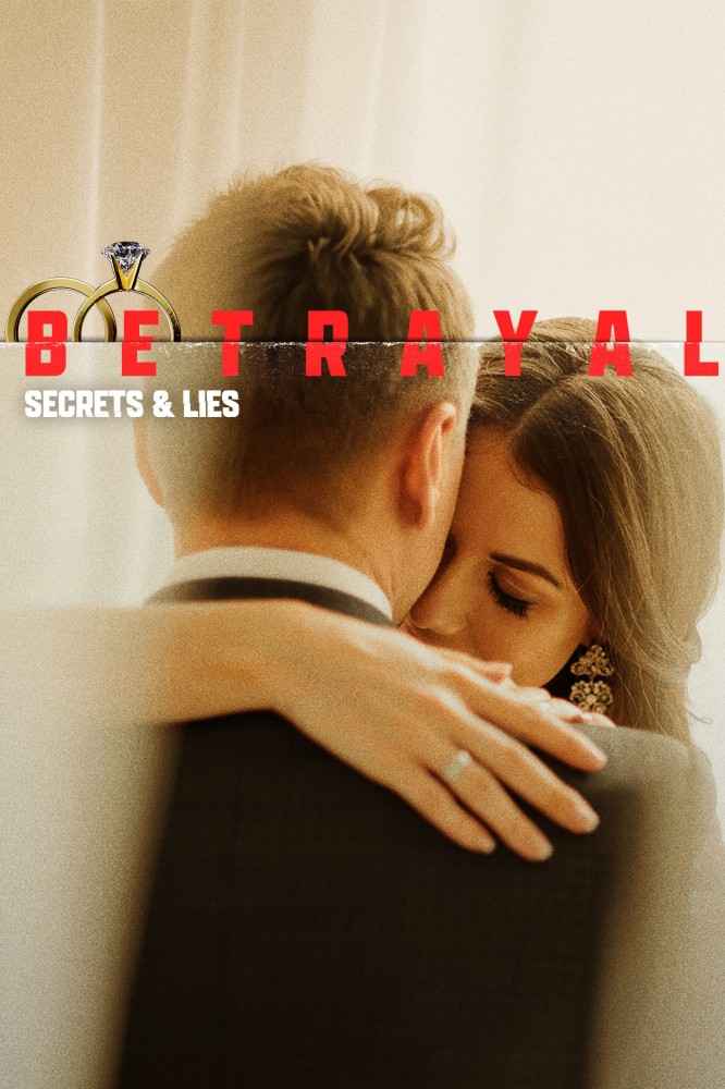 Betrayal: Secrets & Lies (2026 TV Series)